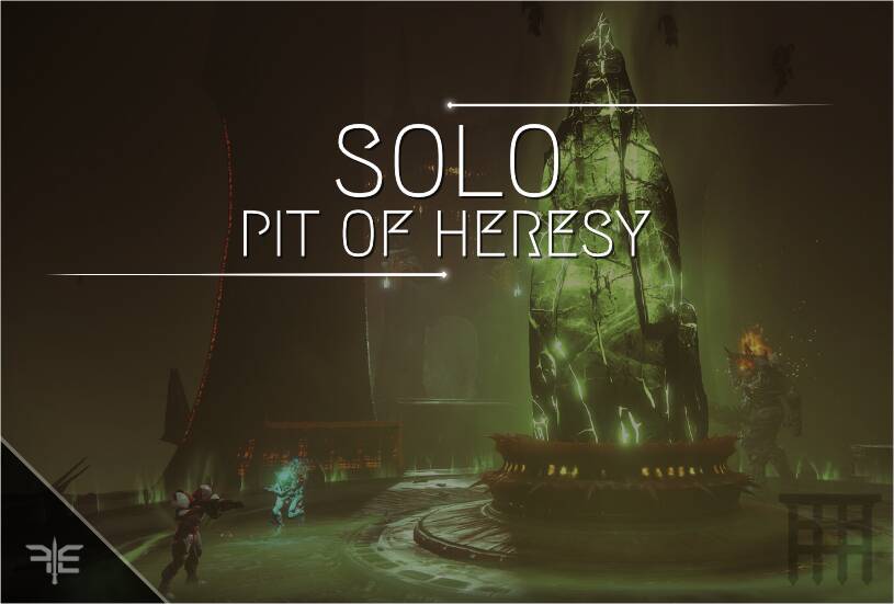 Pit of Heresy (Solo)